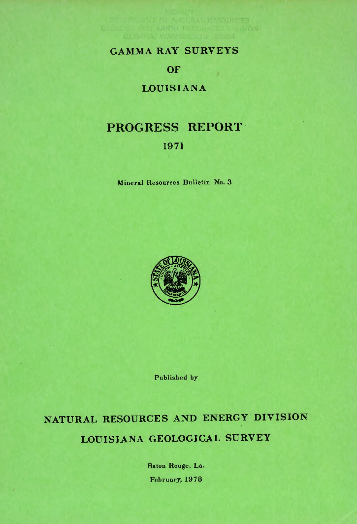 Gamma Ray Surveys of Louisiana Progress Reports 1971.